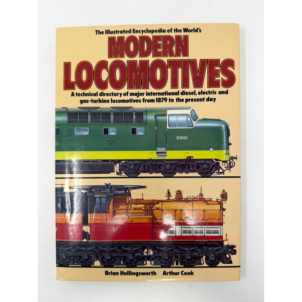 Illustrated Encyclopedia of the World's Modern Locomotives, 1st edition 1983